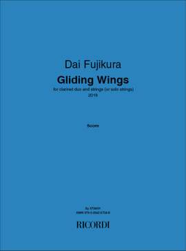 Dai Fujikura: Gliding Wings