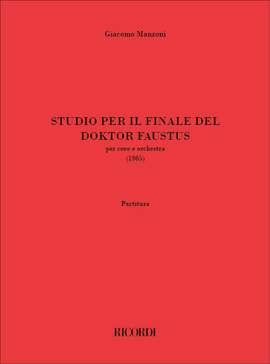 Giacomo Manzoni: Studio per il finale del Doktor Faustus