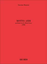 Giacomo Manzoni: Motto: AMM