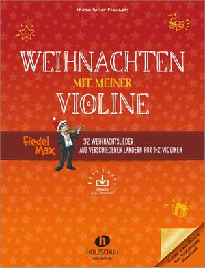 Andrea Holzer-Rhomberg: Weihnachten mit meiner Violine