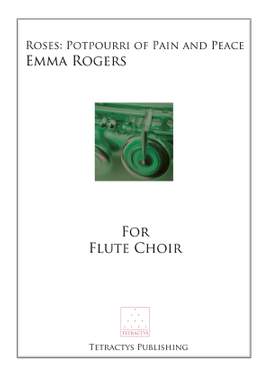 Emma Rogers: Roses: Potpourri of Pain and Peace