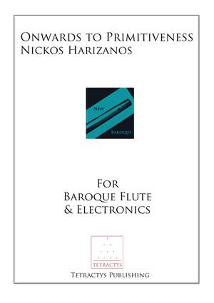 Nickos Harizanos: Onwards to Primitiveness op 198