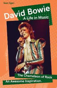 David Bowie: A Life in Music