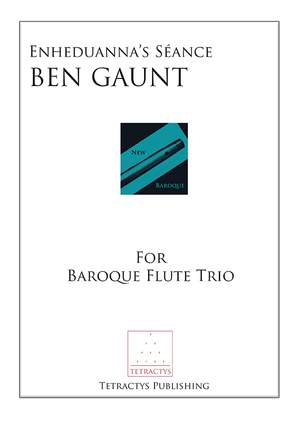 Ben Gaunt: Enheduanna's Séance (trio)