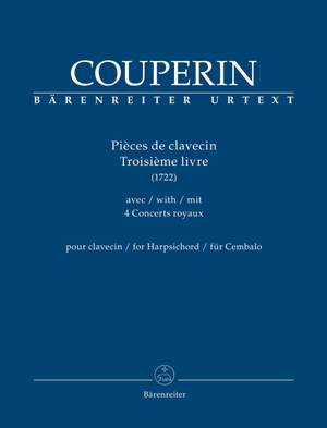 Couperin, François: Pièces de clavecin. Troisième livre for Harpsichord