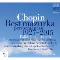 Chopin: Best Mazurka Performances 1927 - 2015