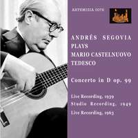 Castelnuovo-Tedesco: Guitar Concerto No. 1 in D Major, Op. 99 (Live)