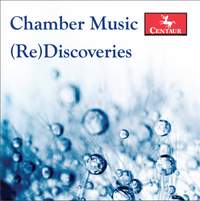 Chamber Music (Re)Discoveries