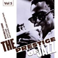 Milestones of Legends: The Prestige of Jazz, Vol. 5