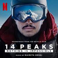14 Peaks: Nothing is Impossible (Soundtrack from the Netflix Film)