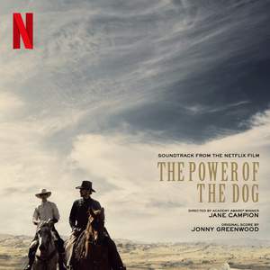 The Power Of The Dog (Soundtrack From The Netflix Film) Product Image