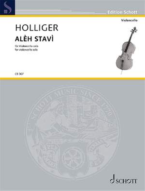 Holliger, H: Alèh Stavì