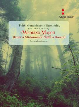 Felix Mendelssohn Bartholdy: Wedding March