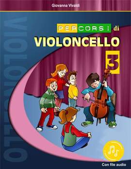 Giovanna Vivaldi: Percorsi Di Violoncello Vol. 3