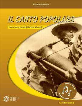 Enrico Strobino: Il Canto Popolare
