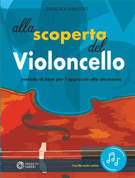 Gianluca D'Alessia: Alla Scoperta del Violoncello