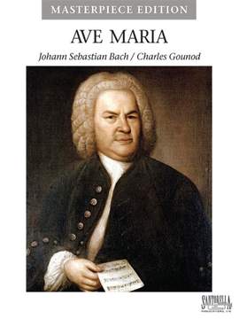 Johann Sebastian Bach_Charles Gounod: Ave Maria