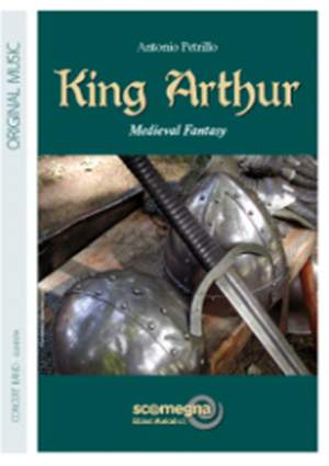 Antonio Petrillo: King Arthur