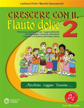 Maurizio Spaccazocchi: Crescere Con Il Flauto Dolce 2