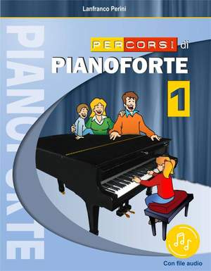 Lanfranco Perini: Percorsi Di Pianoforte Vol. 1