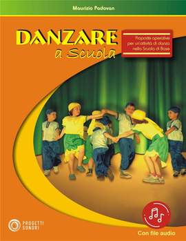 Maurizio Padovan: Danzare A Scuola