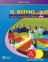 Gaetano Cucchia: Il Ritmo Nella Scuola Di Base Vol 2