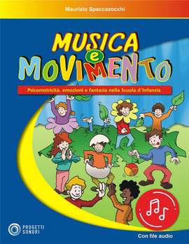 Maurizio Spaccazocchi: Musica E Movimento