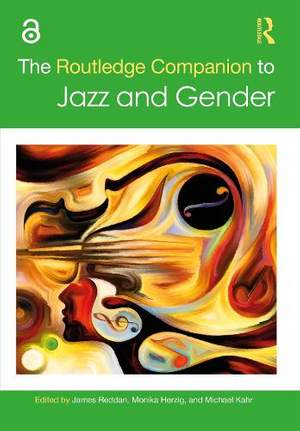 The Routledge Companion to Jazz and Gender