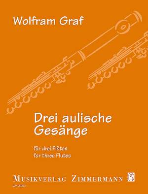 Graf, W: Drei aulische Gesänge op. 150