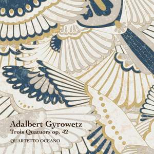Gyrowetz: 3 Quatuors, Op. 42