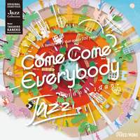 Come, Come, Everybody - Original Soundtrack - Jazz Collection