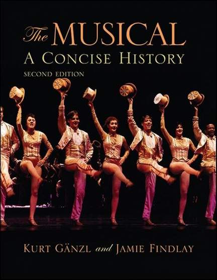 The Musical: A Concise History