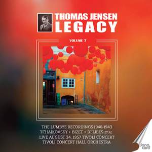 Thomas Jensen Legacy Vol.7: the Lumbye Recordings 1940-1943