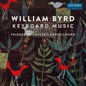 William Byrd: Keyboard Music