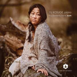 Schubert; Janáček; Fujikura; Chopin: Four Elements, Vol. 4: Earth