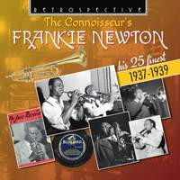 The Connoisseur's - Frankie Newton (his 25 Finest 1937 - 1939)