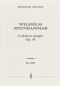 Stenhammar, Wilhelm: Lodolezzi Sjunger, incidental music