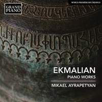 Makar Ekmalian: Piano Works
