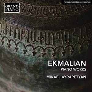 Makar Ekmalian: Piano Works