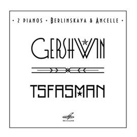 George Gershwin; Alexander Tsfasman: 2 Pianos