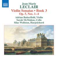 Jean-Marie Leclair: Violin Sonatas, Book 3 - Op. 5, Nos. 1-4
