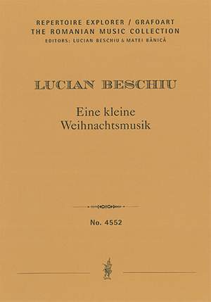 Beschiu, Lucian: Eine kleine Weihnachtsmusik after German Christmas carols for piano solo
