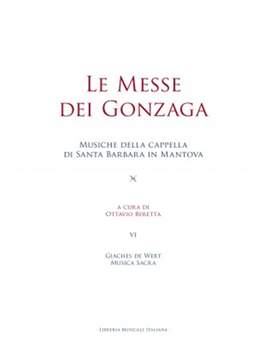 Ottavio Beretta: Le messe dei gonzaga
