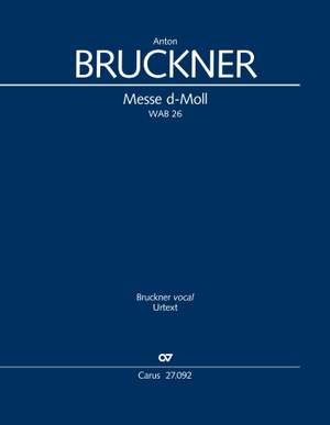 Bruckner, Anton: Messe d-Moll, WAB26