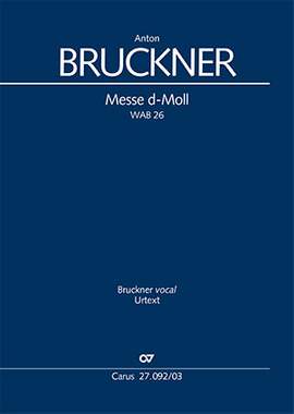 Bruckner, Anton: Messe dMoll, WAB26