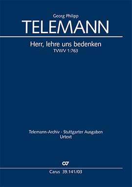 Telemann, Georg Philipp: Herr, lehre uns bedenken, TVWV 1:763