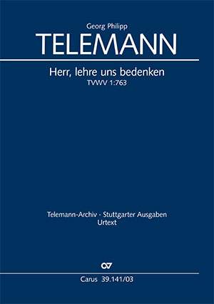 Telemann, Georg Philipp: Herr, lehre uns bedenken, TVWV 1:763
