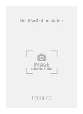 Olga Neuwirth: Die Stadt ohne Juden