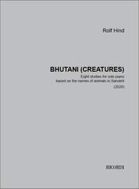 Rolf Hind: Bhutani