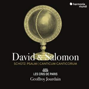 Schütz: David & Salomon, Psalmi, Canticum Canticorum